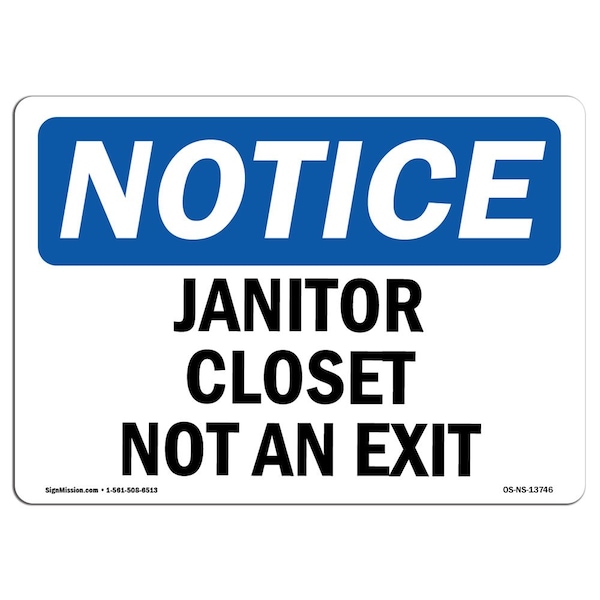 Safety Sign, OSHA Notice, 3.5" Height, Janitor Closet Not An Exit Sign, Landscape, 10PK